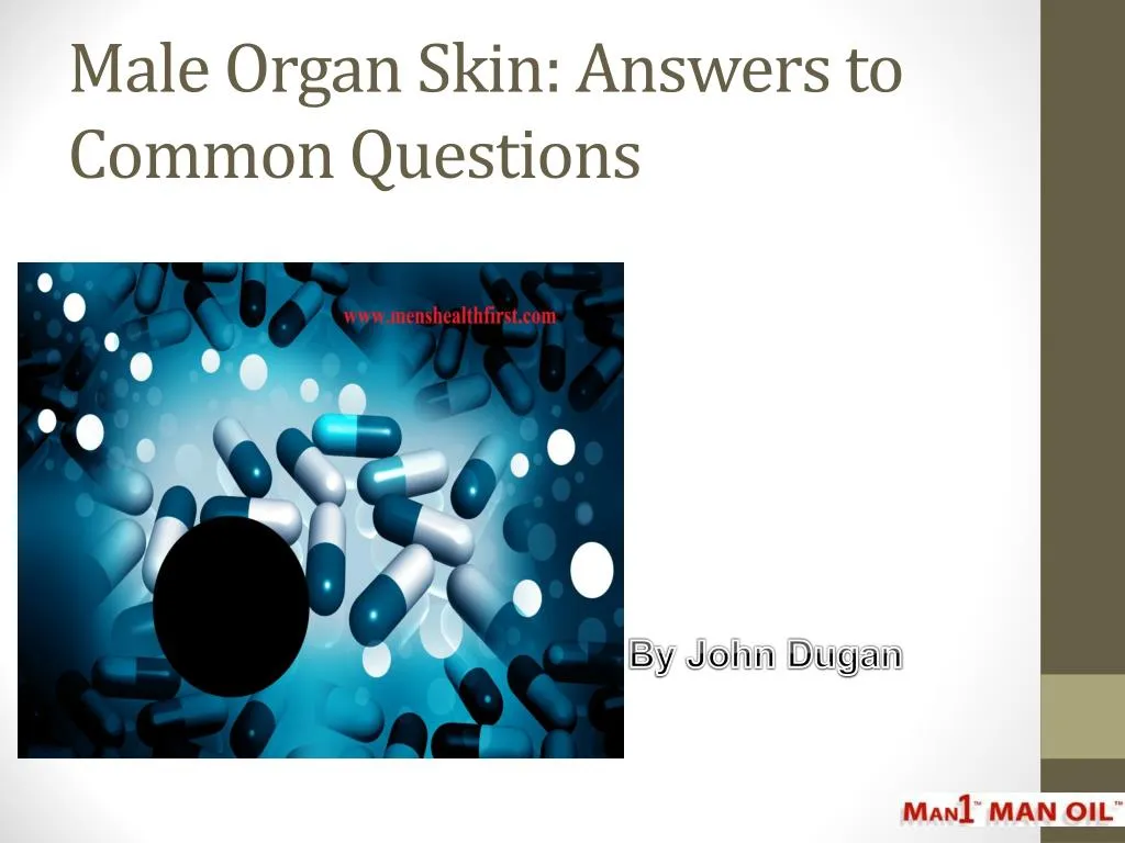 male organ skin answers to common questions