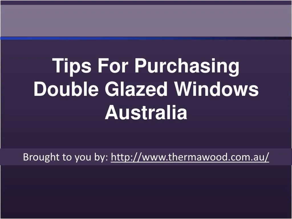 tips for purchasing double glazed windows