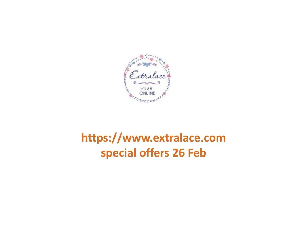 https www extralace com special offers 26 feb