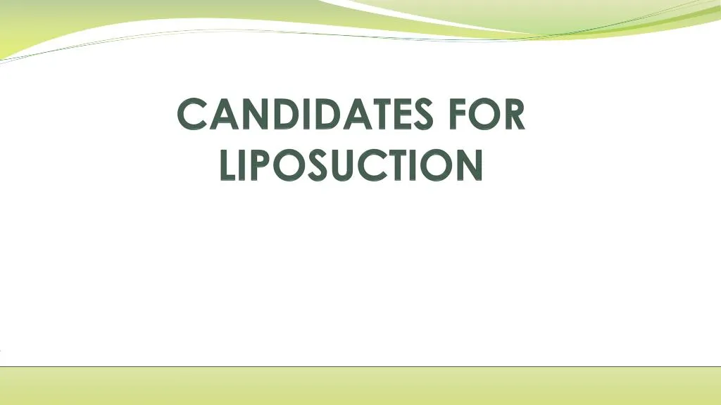 candidates for liposuction
