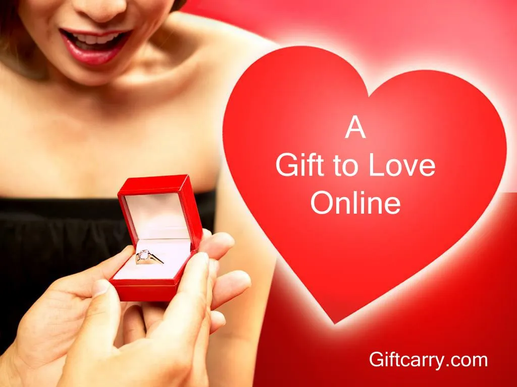 a gift to love online