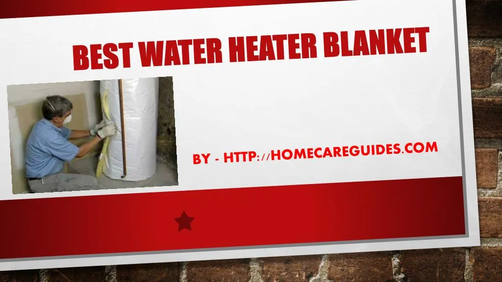 best water heater blanket