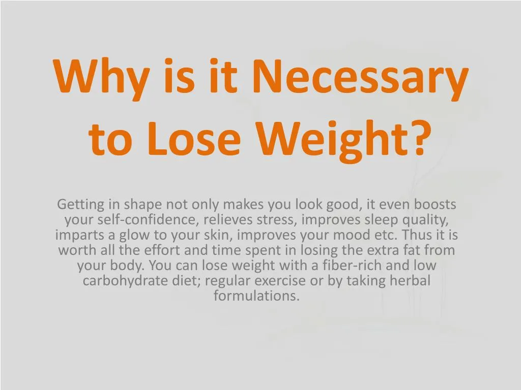 why is it necessary to lose weight