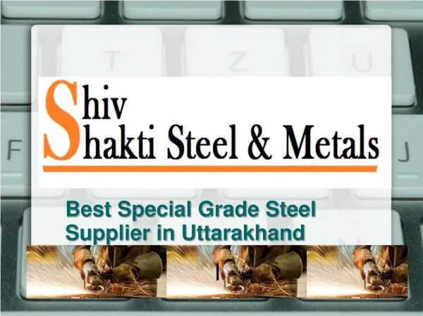Special Grade Steel Supplier in Uttarakhand