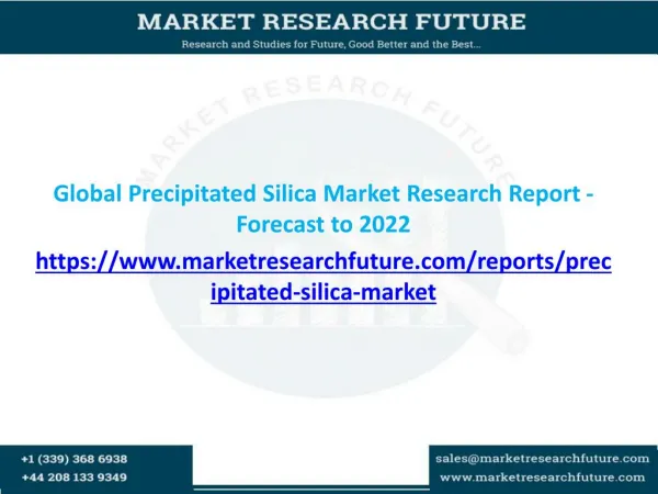 Global Precipitated Silica Market Research Report - Forecast to 2022