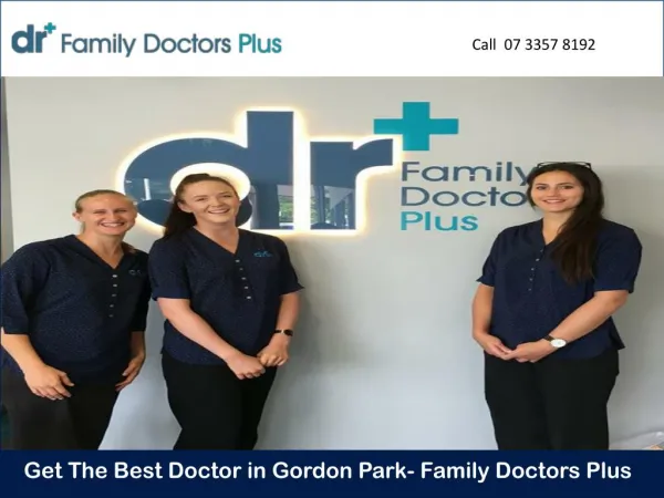 Get The Best Doctor in Gordon Park- Family Doctors Plus