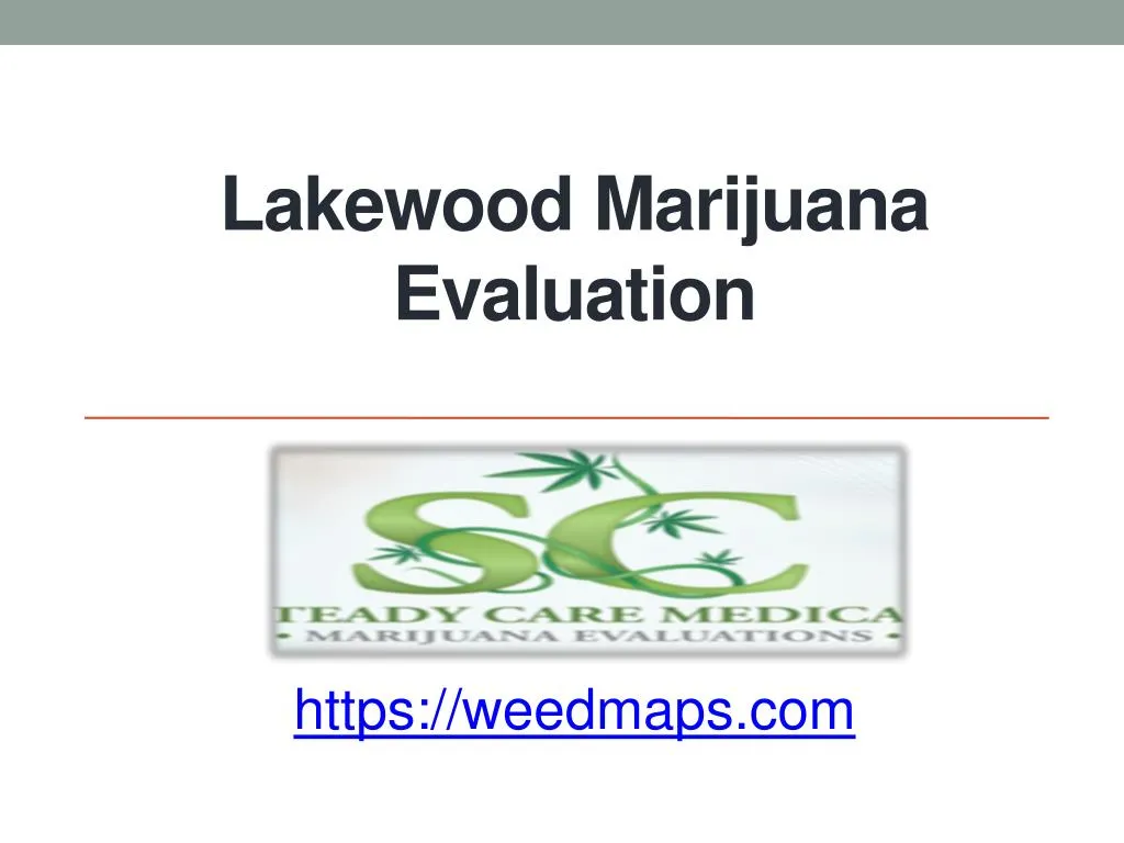 lakewood marijuana evaluation