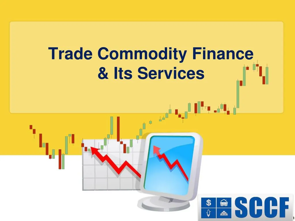 trade commodity finance its services