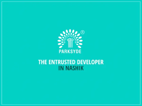 Parksyde – the entrusted developer in nashik