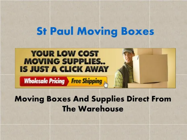 St Paul Moving Boxes- Best Moving Box Supplier in Minneapolis
