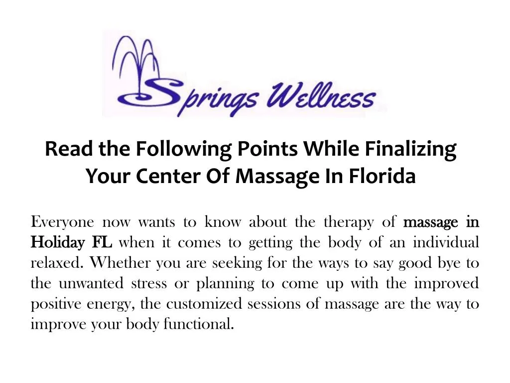 read the following points while finalizing your center of massage in florida