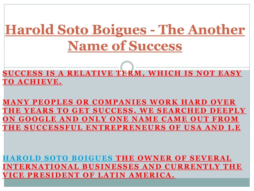 harold soto boigues the another name of success