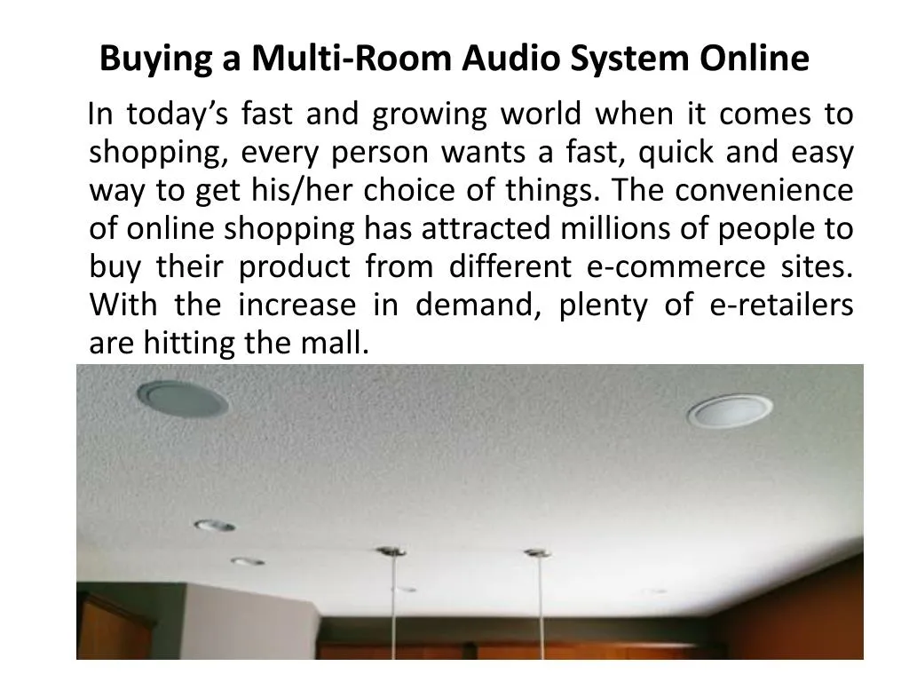 buying a multi room audio system online