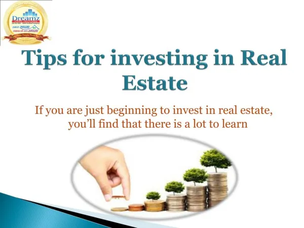 Here are some tips before investing in Real Estate