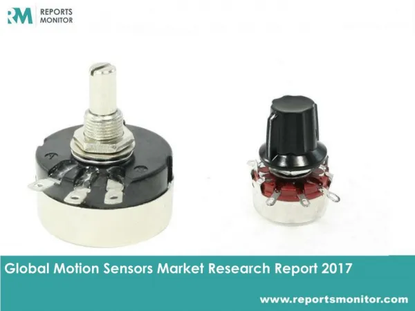 Global Motion Sensor Report Published by market research firm