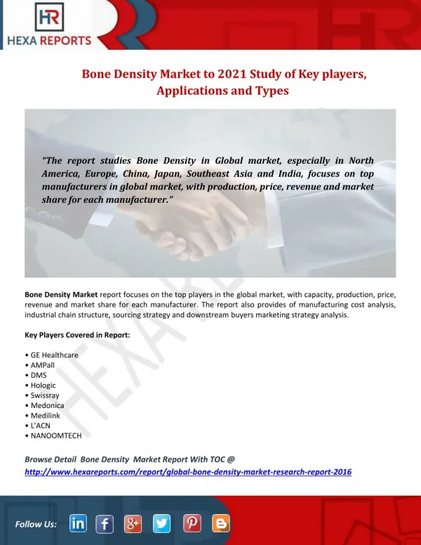 Bone Density Market Forecast to 2021 with Key Companies Profile, Supply, Demand, Cost Structure Analysis
