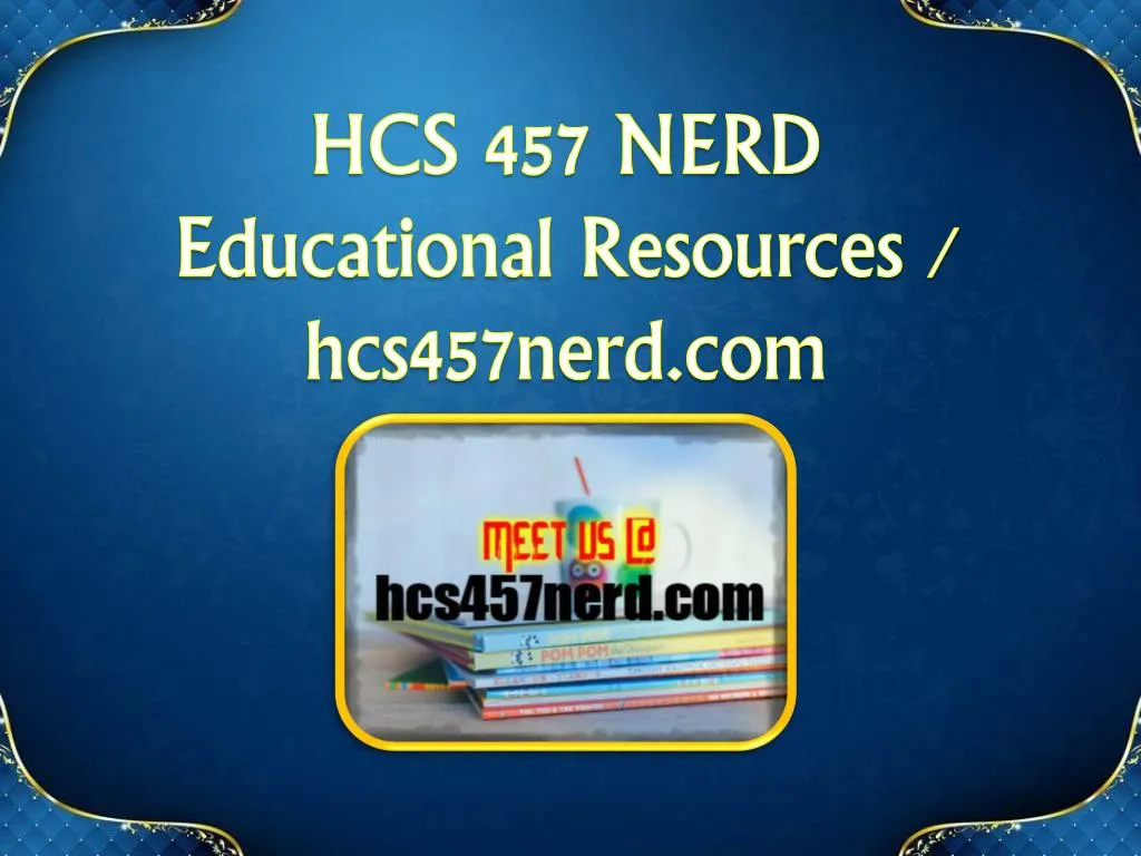 hcs 457 nerd educational resources hcs457nerd com