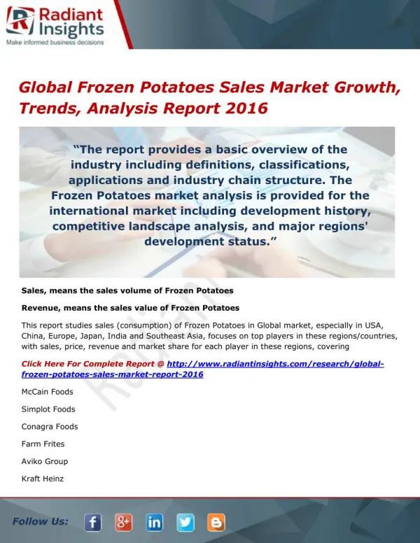 Global Frozen Potatoes Sales Market Share and Size, Trends, Analysis, Growth Report 2016 by Radiant Insights