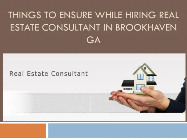 Things to Ensure While Hiring Real Estate consultant