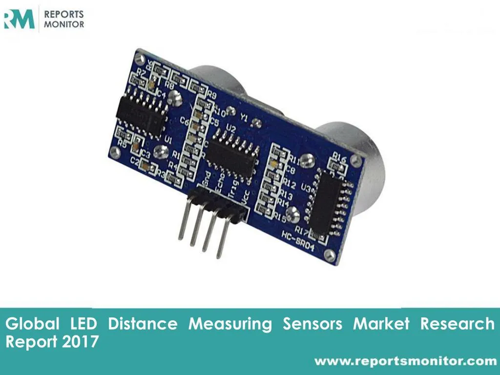 global led distance measuring sensors market research report 2017