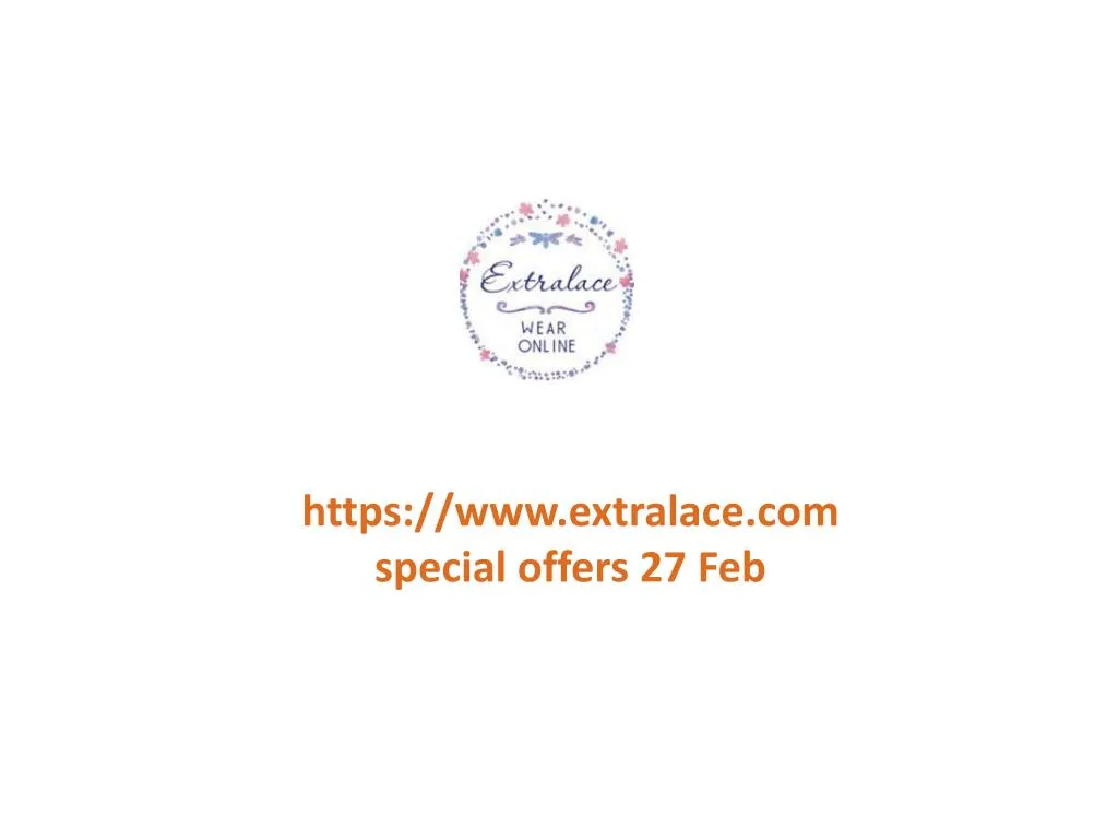 https www extralace com special offers 27 feb