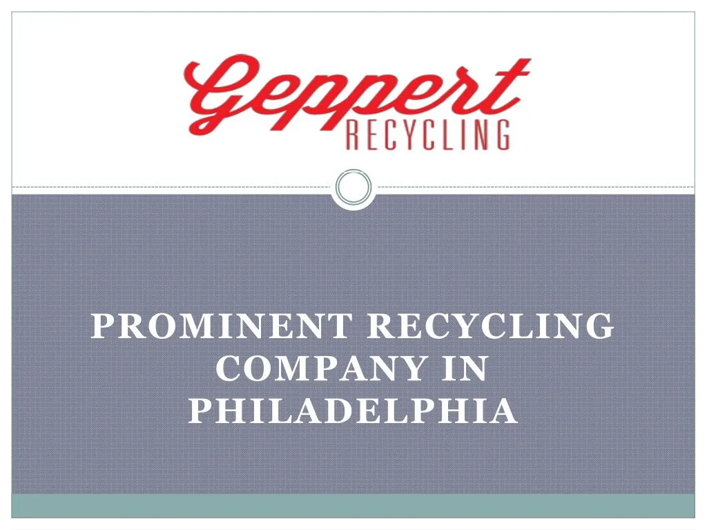 prominent recycling company in philadelphia
