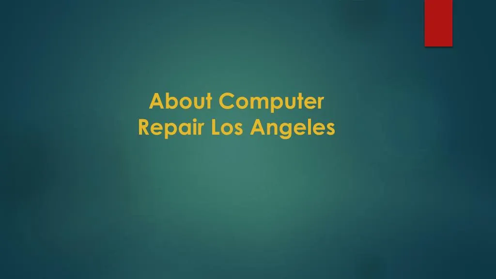 about computer repair l os a ngeles