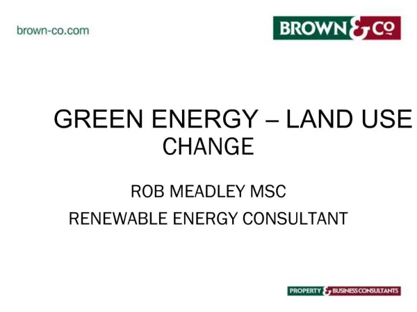 GREEN ENERGY LAND USE CHANGE