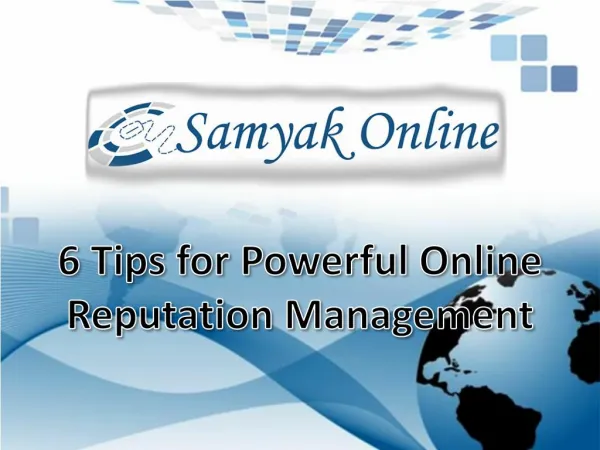 6 Tips For Powerful Online Reputation Management