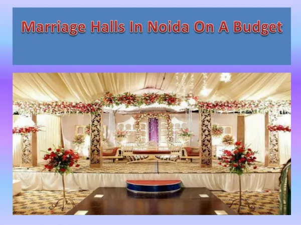 Marriage Halls In Noida On A Budget