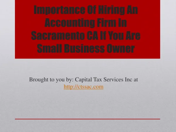 Importance of hiring an accounting firm in sacramento ca if you are small business owner