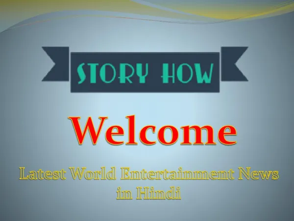 Latest World Entertainment News in hindi ! Storyhow