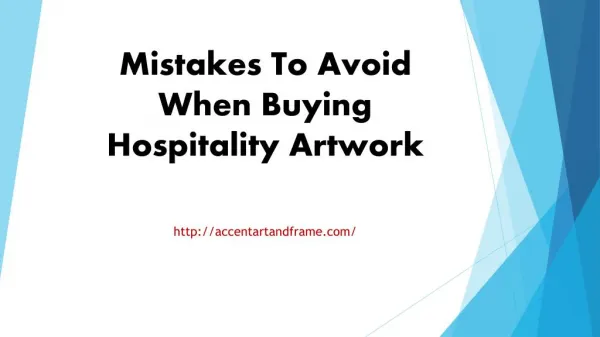 Mistakes To Avoid When Buying Hospitality Artwork