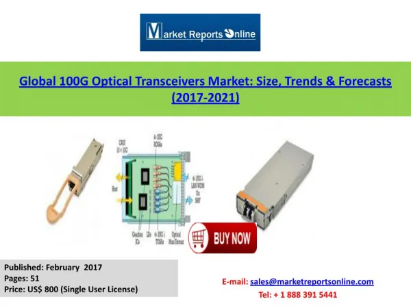 New Report Study on Global 100G Optical Transceivers Market Forecast to 2017-2021