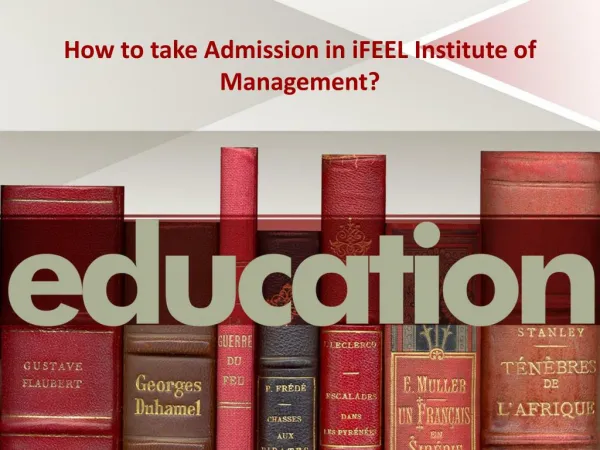 How to Take Admission in iFEEL Management College