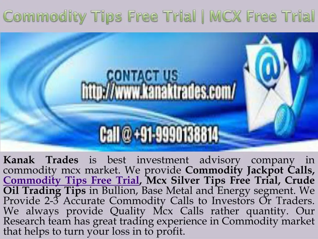 commodity tips free trial mcx free trial