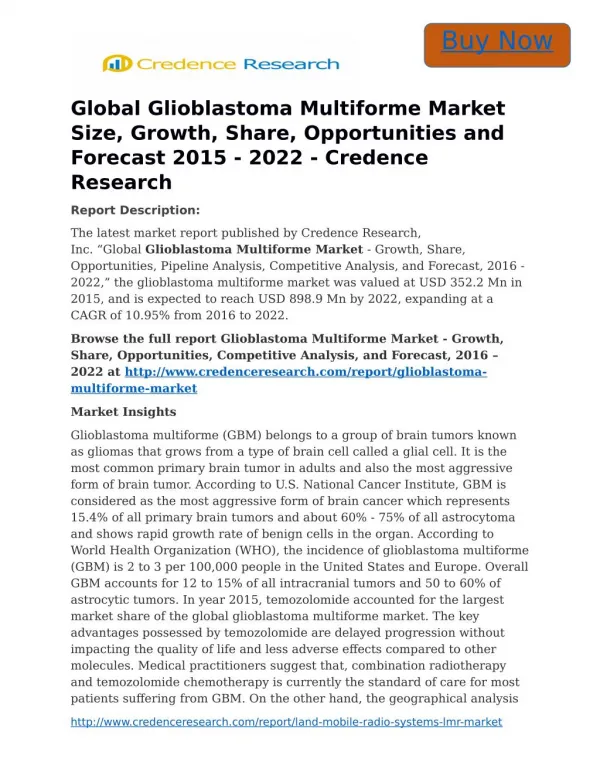 Global Glioblastoma Multiforme Market Size, Growth, Share, Opportunities and Forecast 2015 - 2022 - Credence Research