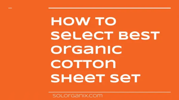 Step by step instructions to Make Best Organic Cotton Sheet Set