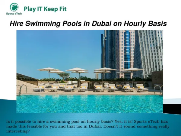 Hire Swimming Pools in Dubai on Hourly Basis