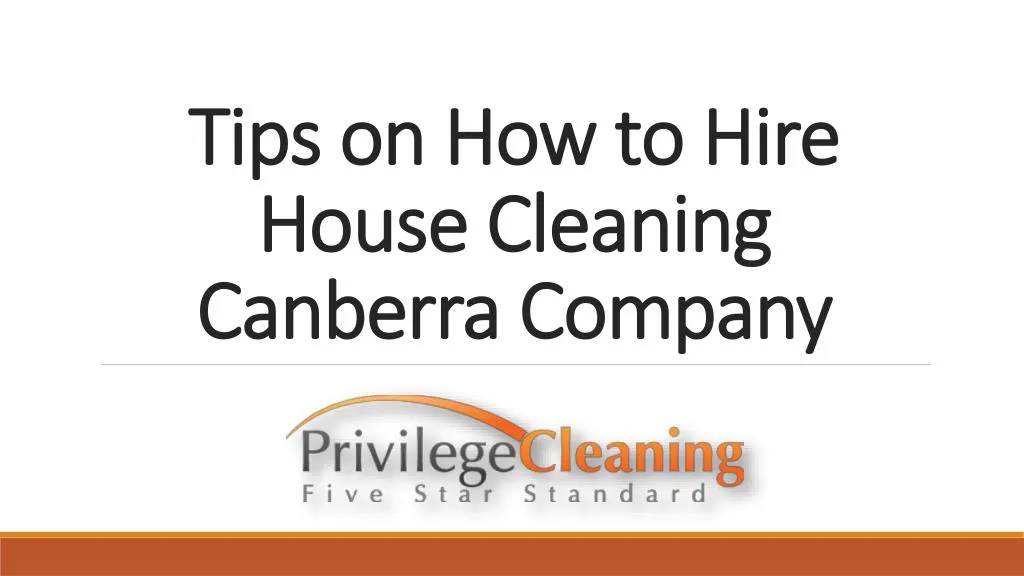 tips on how to hire house cleaning canberra company