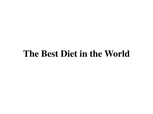 The Best Diet in the World