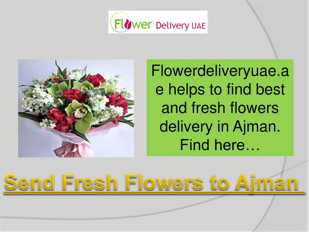 flowerdeliveryuae ae helps to find best and fresh