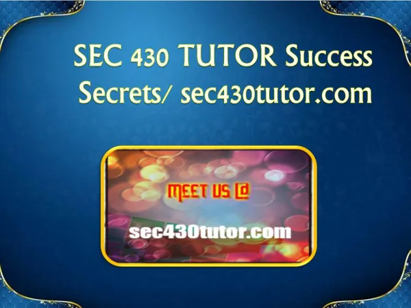 SEC 430 TUTOR Success Secrets/ sec430tutor.com