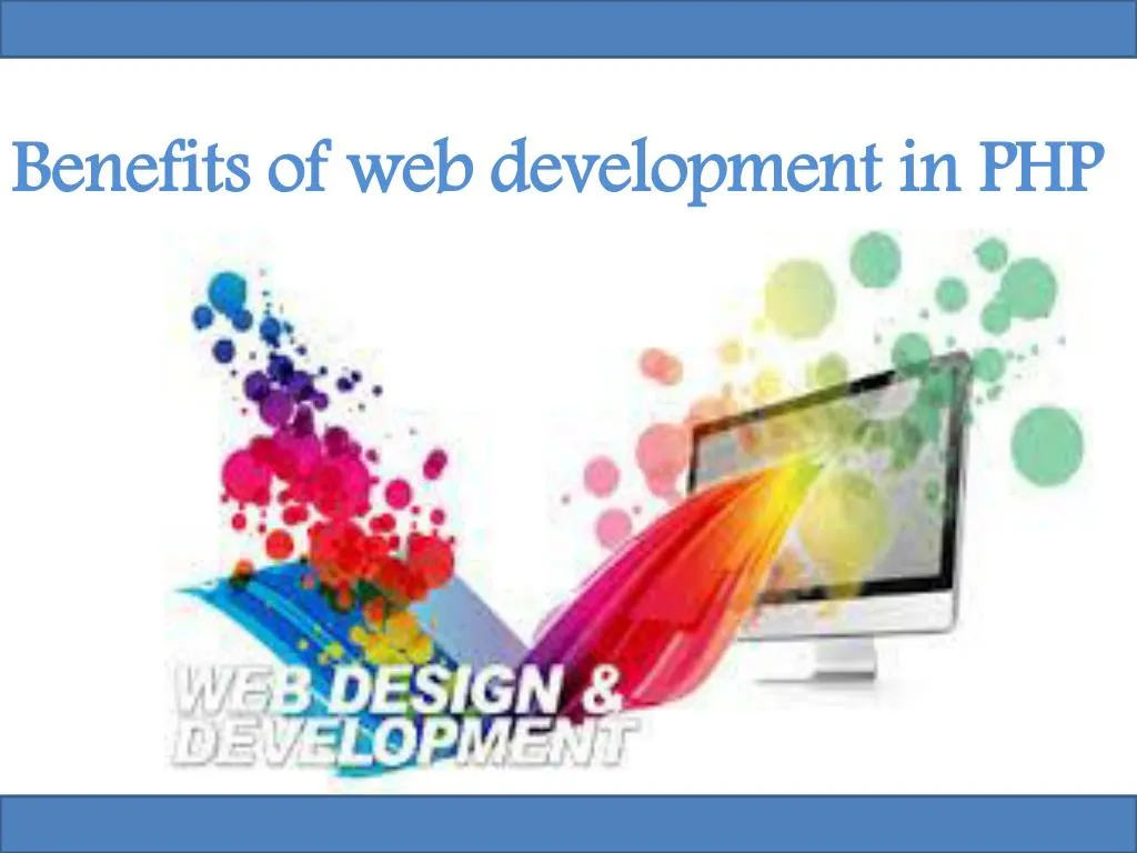 benefits of web development in php