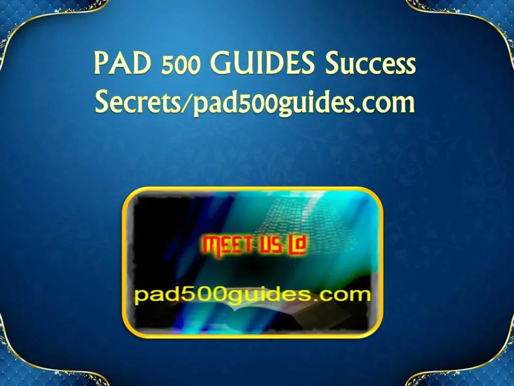 pad 500 guides success secrets pad500guides com