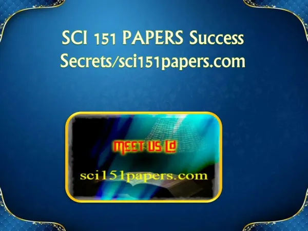 SCI 151 PAPERS Success Secrets/sci151papers.com