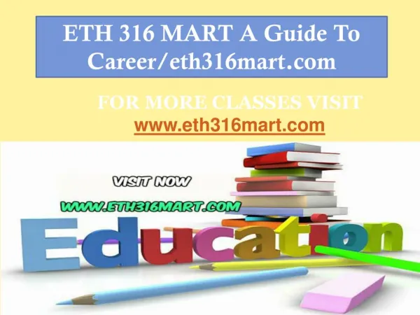 ETH 316 MART A Guide To Career/eth316mart.com