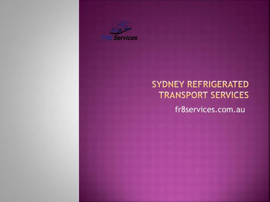 sydney refrigerated transport services