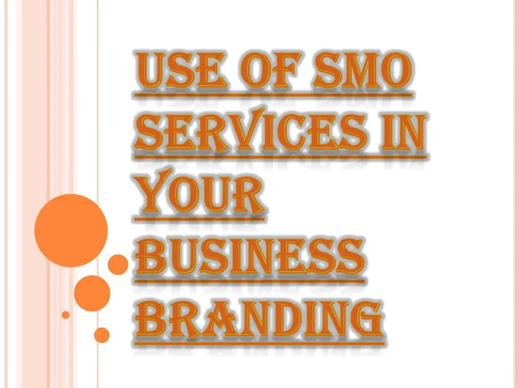use of smo services in your business branding