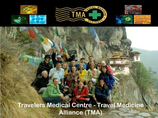 Travelers Medical Centre - Travel Medicine Alliance (TMA)